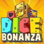 Dice bonanza