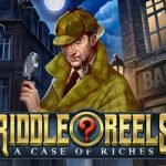 Riddle reels – a case of riches