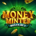 Money minter bonus buy