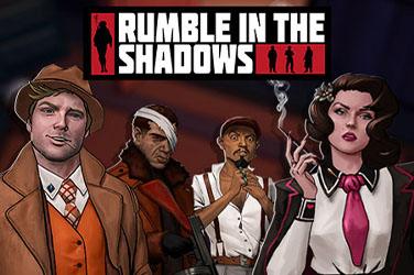 Rumble in the shadows