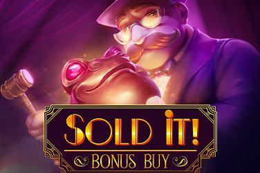 Sold it bonus buy