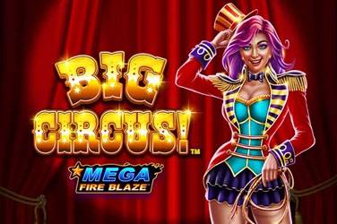 Mega fire blaze big circus