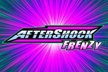 Aftershock frenzy