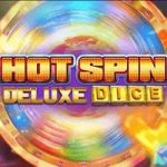 Hot spin deluxe dice