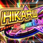 Hikaru super live